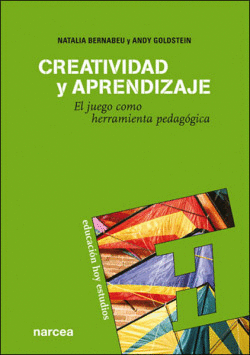 CREATIVIDAD Y APRENDIZAJE, EL JUEGO COMO HERRAMIENTA PEDAGOGICA