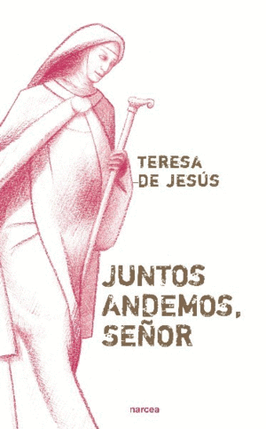 JUNTOS ANDEMOS, SE�OR