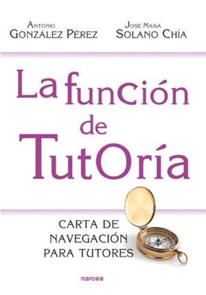 LA FUNCI�N DE TUTOR�A