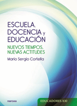 ESCUELA, DOCENCIA Y EDUCACI�N