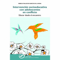 INTERVENCI�N SOCIOEDUCATIVA CON ADOLESCENTES EN CONFLICTO