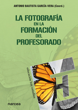 LA FOTOGRAF�A EN LA FORMACI�N DEL PROFESORADO