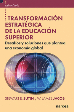 TRANSFORMACI�N ESTRAT�GICA DE LA EDUCACI�N SUPERIOR