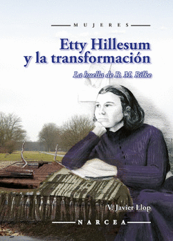 ETTY HILLESUM Y LA TRANSFORMACI�N