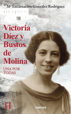 VICTORIA D�EZ Y BUSTOS DE MOLINA