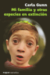 MI FAMILIA Y OTRAS ESPECIES EN EXTINCI�N