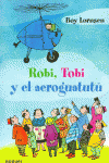 ROBI, TOBI Y EL AEROGUATUT�