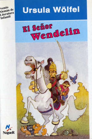 EL SE�OR WENDELIN