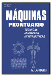 MQUINAS PRONTUARIO. TCNICAS, MQUINAS, HERRAMIENTAS