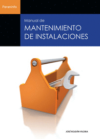 LIBRO: MANUAL DE MANTENIMIENTO DE INSTALACIONES. ISBN: 9788428323932 - LIBROS AM