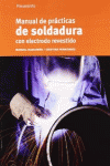 MANUAL DE PR�CTICAS DE SOLDADURA CON ELECTRODO REVESTIDO