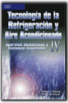 TECNOLOG�A�DE�LA�REFRIGERACI�N�Y�AIRE�ACONDICIONADO�TOMO�IV.�APARATOS�DOM�STICOS