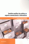 GESTIN AUXILIAR DE ARCHIVO EN SOPORTE CONVENCIONAL O INFORMTICO