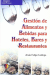 GESTI�N DE ALIMENTOS Y BEBIDAS PARA HOTELES, BARES Y RESTAURANTES