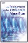 LOS REFRIGERANTES EN LAS INSTALACIONES FRIGOR�FICAS
