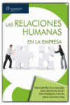 LAS RELACIONES HUMANAS EN LA EMPRESA