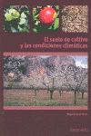EL SUELO DE CULTIVO Y LAS CONDICIONES CLIM�TICAS