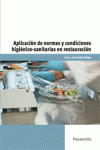 APLICACI�N DE NORMAS Y CONDICIONES HIGI�NICO-SANITARIAS EN RESTAURACI�N