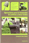 OPERACIONES PARA LA INSTALACI�N DE JARDINES Y ZONAS VERDES