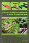 OPERACIONES B�SICAS PARA EL MANTENIMIENTO DE JARDINES, PARQUES Y ZONAS VERDES