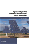 ORGANIZACIN Y CONTROL DEL MONTAJE DE INSTALACIONES SOLARES FOTOVOLTAICAS