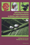 APLICACI�N DE M�TODOS DE CONTROL FITOSANITARIOS EN PLANTAS, SUELO E INSTALACIONE
