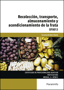 RECOLECCIN, TRANSPORTE, ALMACENAMIENTO Y ACONDICIONAMIENTO DE LA FRUTA