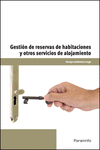 GESTI�N DE RESERVAS DE HABITACIONES Y OTROS SERVICIOS DE ALOJAMIENTOS