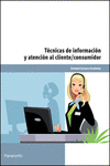 T�CNICAS DE INFORMACI�N Y ATENCI�N AL CLIENTE/CONSUMIDOR