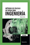 M�TODOS DE C�LCULO DE FATIGA PARA INGENIER�A. METALES.