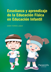 ENSE�ANZA Y APRENDIZAJE DE LA EDUCACI�N F�SICA EN EDUCACI�N INFANTIL