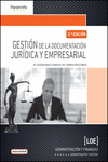 GESTI�N DE LA DOCUMENTACI�N JUR�DICA Y EMPRESARIAL