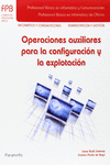 OPERACIONES AUXILIARES PARA LA CONFIGURACI�N Y LA EXPLOTACI�N