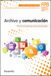 ARCHIVO Y COMUNICACIN