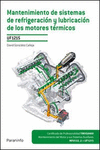 MANTENIMIENTO DE SISTEMAS DE REFRIGERACI�N Y LUBRICACI�N DE LOS MOTORES T�RMICOS