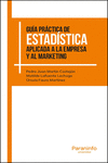 GUA PRCTICA DE ESTADSTICA APLICADA A LA EMPRESA Y AL MARKETING