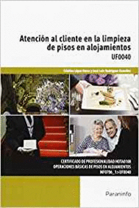 ATENCI�N AL CLIENTE EN LA LIMPIEZA DE PISOS EN ALOJAMIENTOS