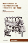 MANTENIMIENTO DE SISTEMAS AUXILIARES DEL MOTOR DE CICLO DI�SEL