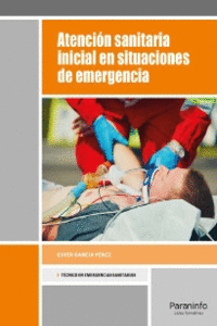 ATENCI�N SANITARIA INICIAL EN SITUACIONES DE EMERGENCIA