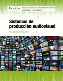 SISTEMAS DE PRODUCCIN AUDIOVISUAL