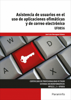 ASISTENCIA DE USUARIOS EN EL USO DE APLICACIONES OFIM�TICAS Y DE CORREO ELECTR�N