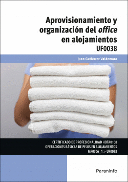 APROVISIONAMIENTO Y ORGANIZACI�N DEL OFFICE EN ALOJAMIENTOS