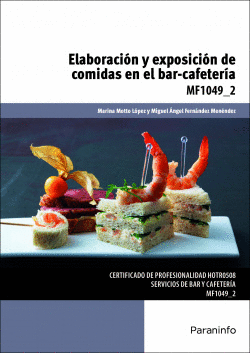 ELABORACI�N Y EXPOSICI�N DE COMIDAS EN EL BAR-CAFETER�A