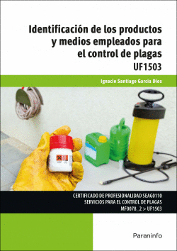 INDENTIFICACI�N PRODUCTOS Y MEDIOS EMPLEADOS CONTROL PLAGAS