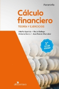 CLCULO FINANCIERO. TEORA Y EJERCICIOS. 3AS. EDICIN REVISADA