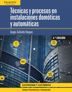 TCNICAS Y PROCESOS EN INSTALACIONES DOMTICAS Y AUTOMTICAS
