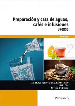 PREPARACIN Y CATA DE AGUAS, CAFS E INFUSIONES (UF0850)
