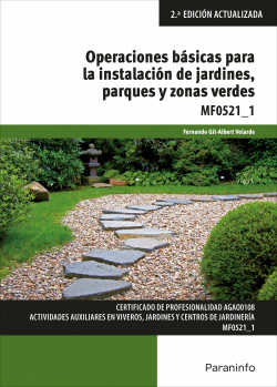 OPERACIONES B�SICAS PARA LA INSTALACION DE JARDINES, PARQUES Y ZONAS VERDES