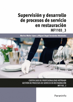SUPERVISI�N Y DESARROLLO DE PROCESOS DE SERVICIO EN RESTAURACI�N