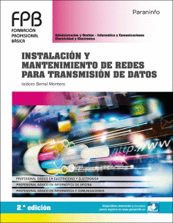 INSTALACIN Y MANTENIMIENTO DE REDES PARA TRANSMISIN DE DATOS 2. EDICIN 2020